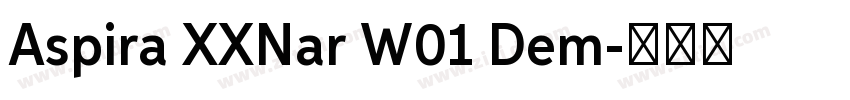 Aspira XXNar W01 Dem字体转换